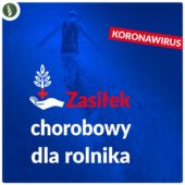 Wyższy zasiłek chorobowy dla rolnika