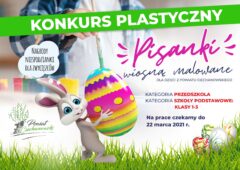 Konkurs plastyczny PISANKI WIOSNĄ MALOWANE