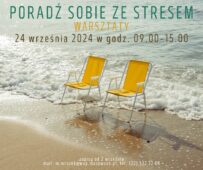 Poradź sobie ze stresem!... - WUP Warszawa zaprasza na warsztaty